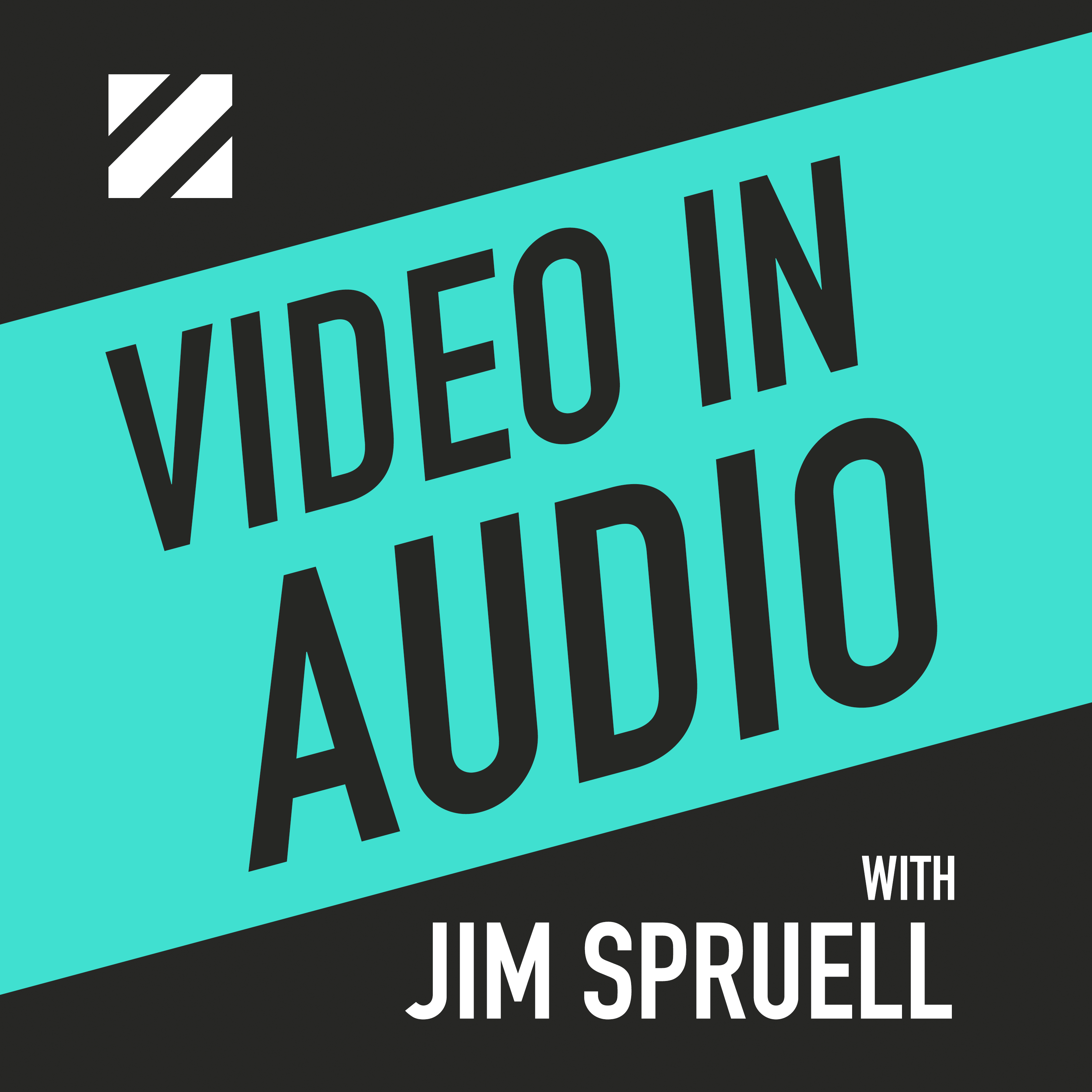 podcast video in audio with jim spruell cover art
